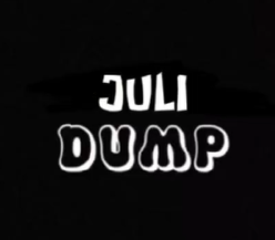 Juli Dump